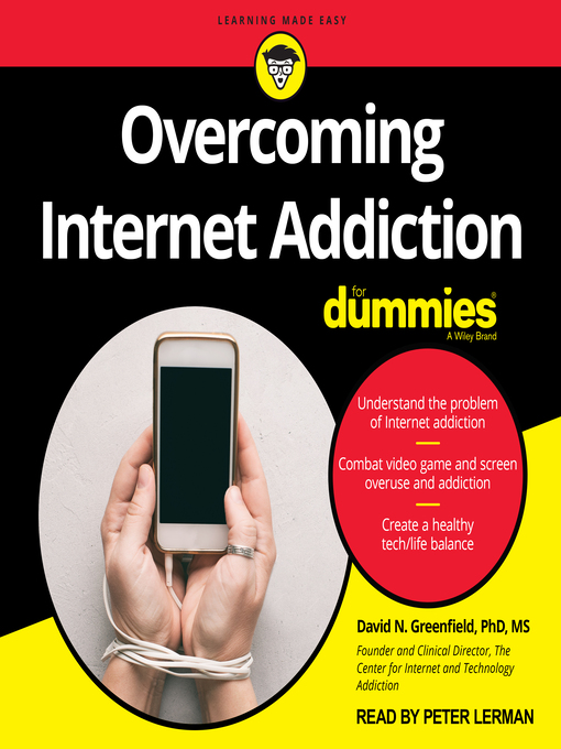 Nimiön Overcoming Internet Addiction For Dummies lisätiedot, tekijä Dr. David Greenfield - Saatavilla